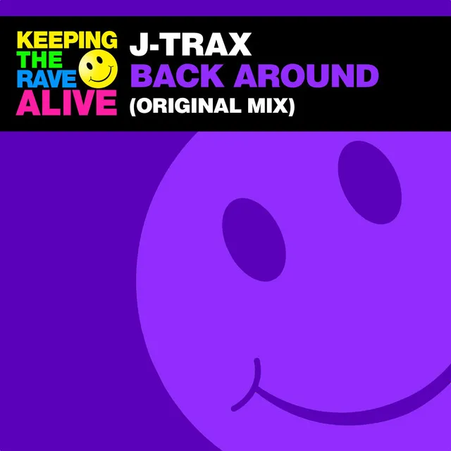 Back Around by J-Trax - Happy Hardcore cover art