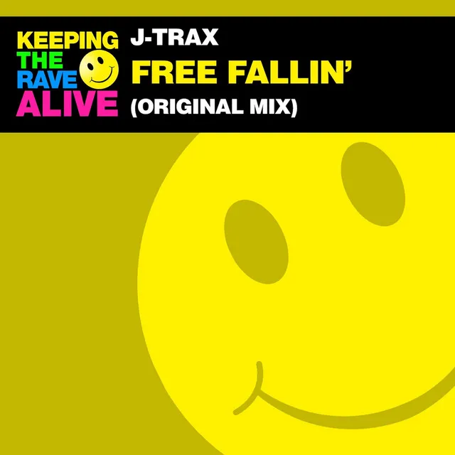 Free Fallin' by J-Trax - Happy Hardcore cover art
