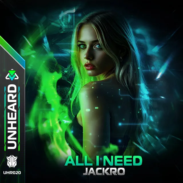 All I Need by Jackro - Hardstyle cover art