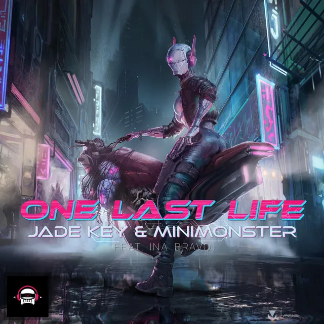 One Last Life by Jade Key, Ina Bravo, MINIMONSTER - Hardstyle cover art