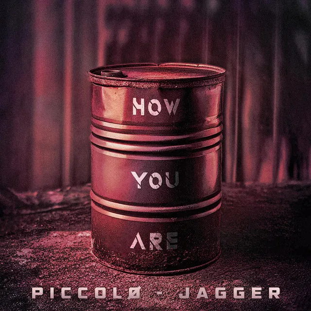 How You Are by JAGGER, Piccolø - Hardstyle cover art