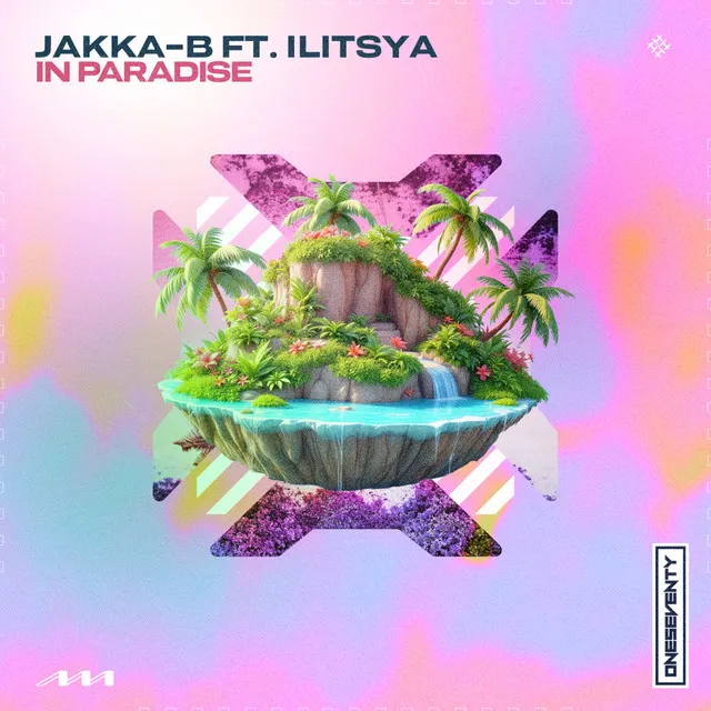 In Paradise - Mixed Cut by Jakka-B, ILITSYA - Hardstyle cover art