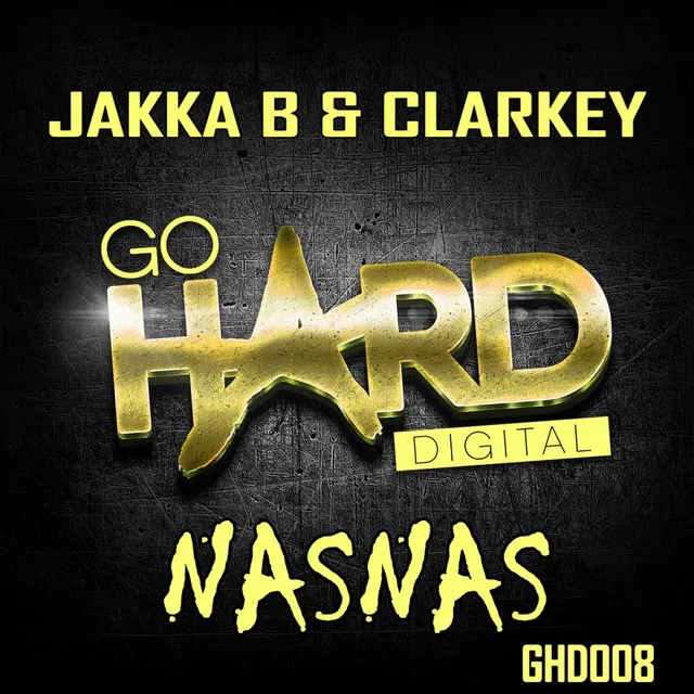 Nasnas by Jakka-B, Clarkey - Hardstyle cover art