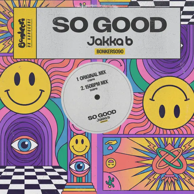 So Good by Jakka-B - Happy Hardcore cover art