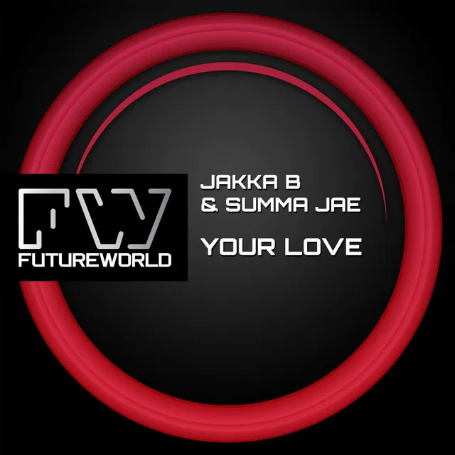 Your Love by Jakka-B, Summa Jae - Hardstyle cover art