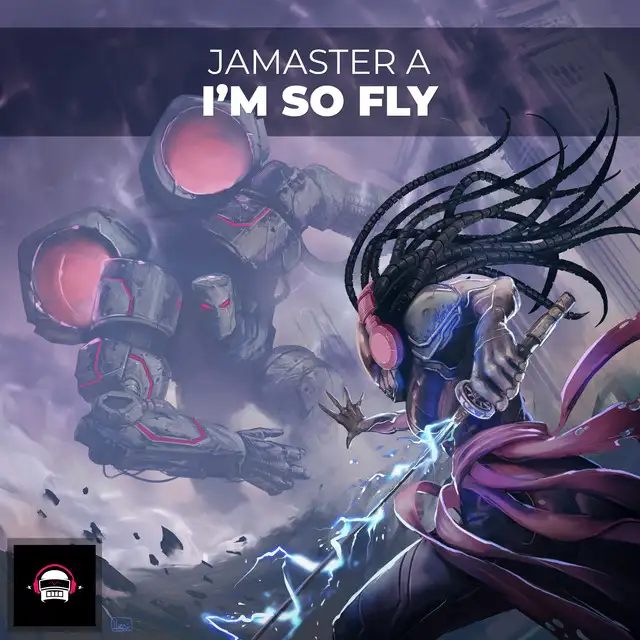 I'm So Fly by JAMASTER A - Hardstyle cover art