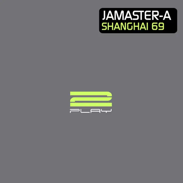Shanghai 69 by JAMASTER A - Hardstyle cover art
