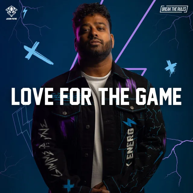 LOVE FOR THE GAME by Jason Payne - Rawstyle cover art