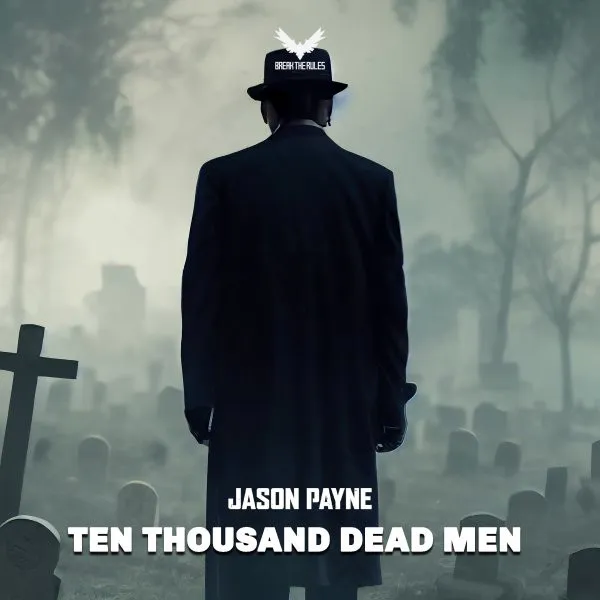 Ten Thousand Dead Men by Jason Payne - Rawstyle cover art