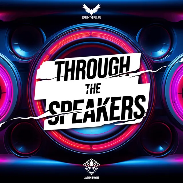 Through The Speakers by Jason Payne - Rawstyle cover art
