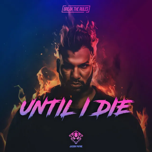 Until I Die by Jason Payne - Rawstyle cover art