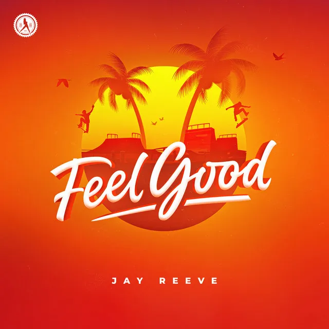 Feel Good by Jay Reeve - Hardstyle cover art