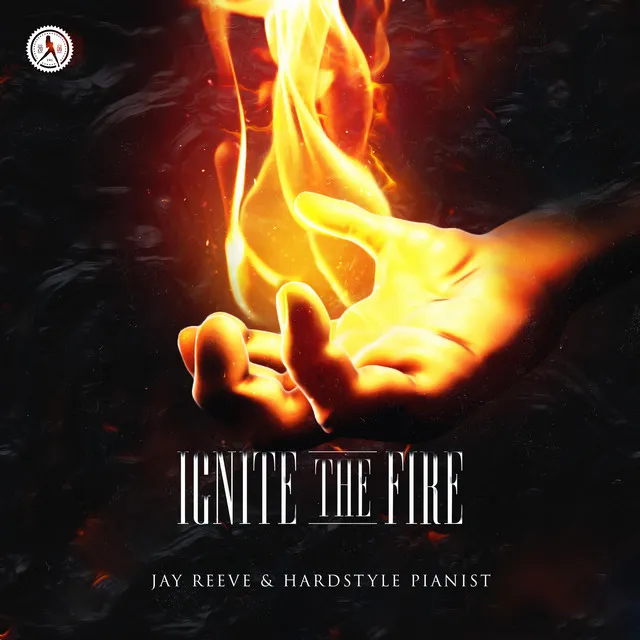Ignite The Fire - Acoustic Version by Jay Reeve, Hardstyle Pianist, Elyn - Hardstyle cover art