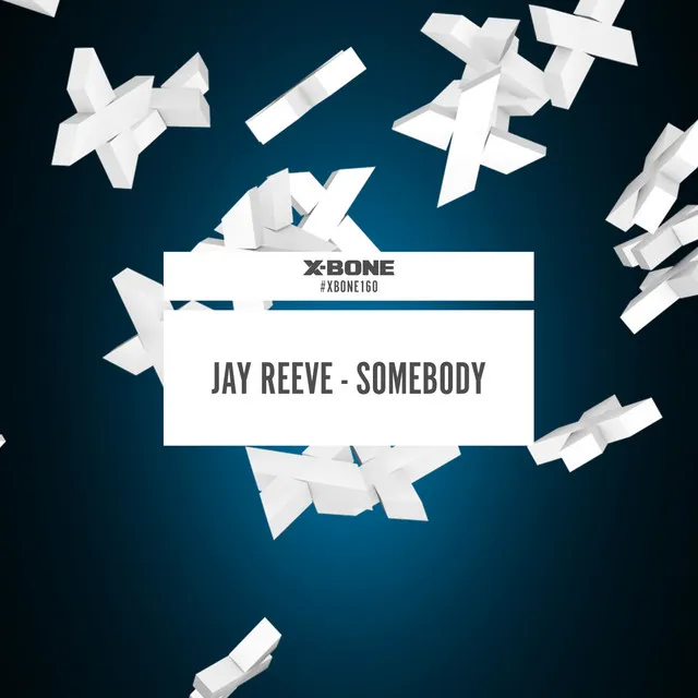 Somebody by Jay Reeve - Hardstyle cover art