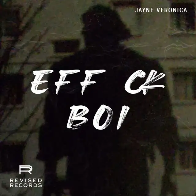Eff Ck Boi by Jayne Veronica - Hard Techno cover art