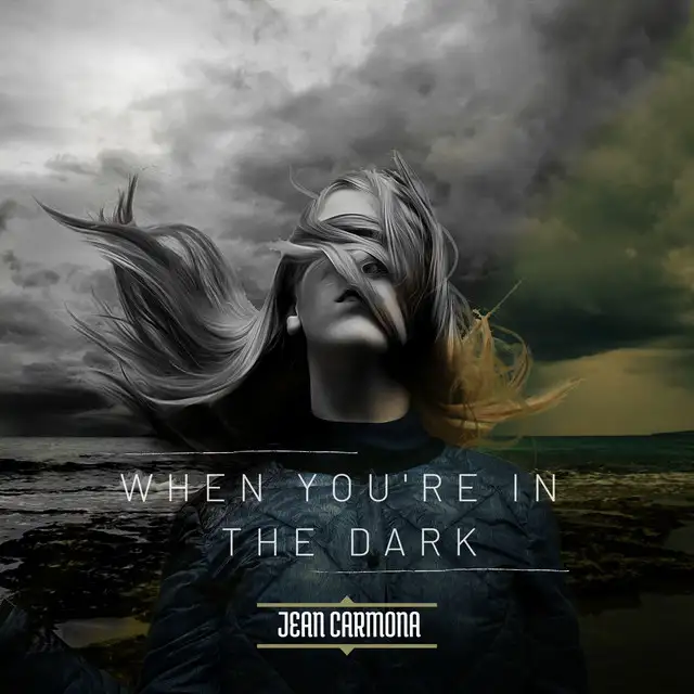 When You're In The Dark by Jean Carmona - Hardstyle cover art