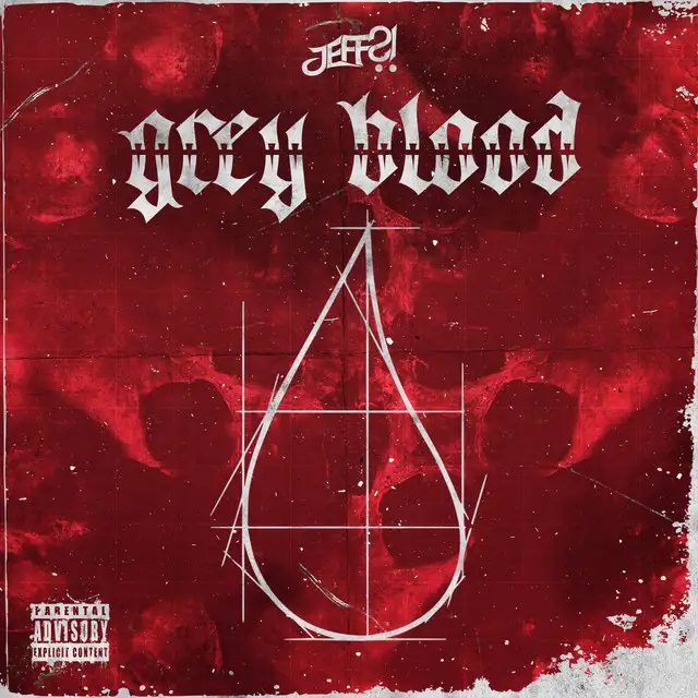 Grey Blood by JEFF?! - Hardstyle cover art