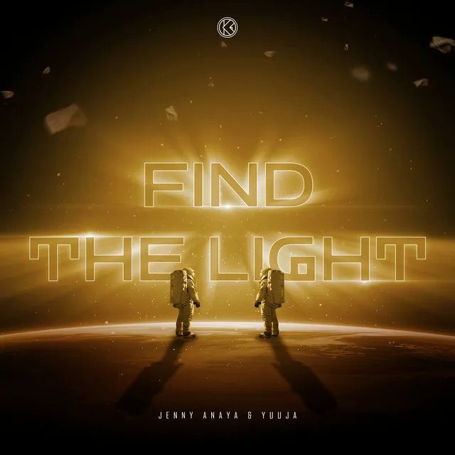 Find The Light by Jenny Anaya, Yuuja - Hardstyle cover art