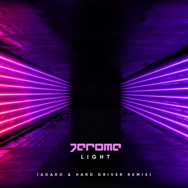 Light - Adaro & Hard Driver Remix by Jerome, Hard Driver, Adaro - Hardstyle cover art