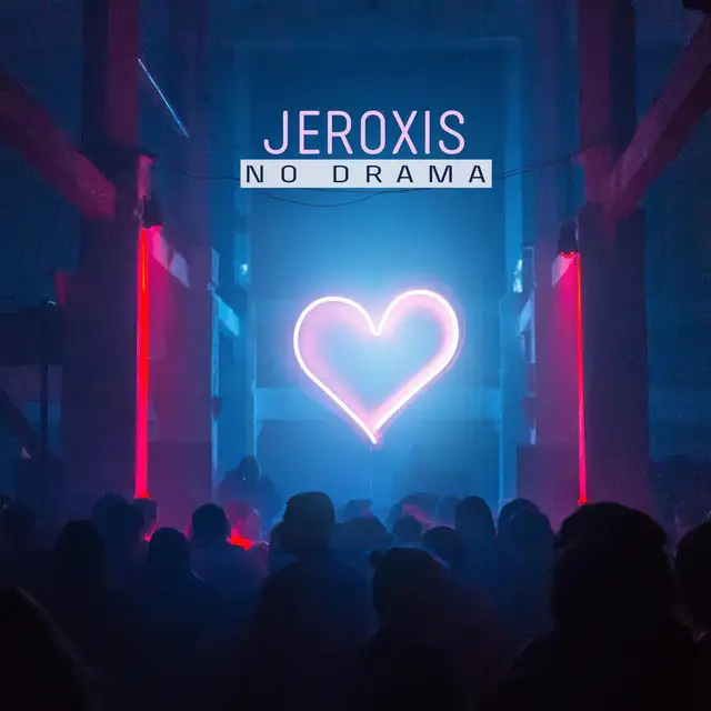 No Drama - Radio Edit by Jeroxis - Hardstyle cover art