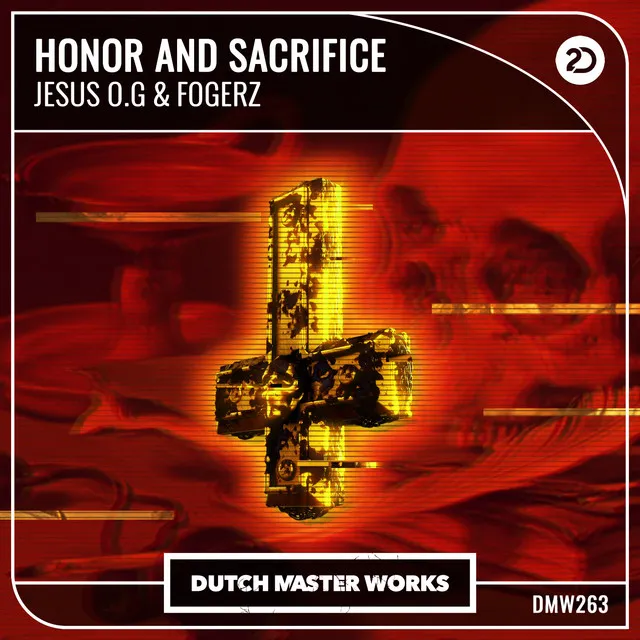 Honor And Sacrifice by Jesus O.G, Fogerz - Hardstyle cover art