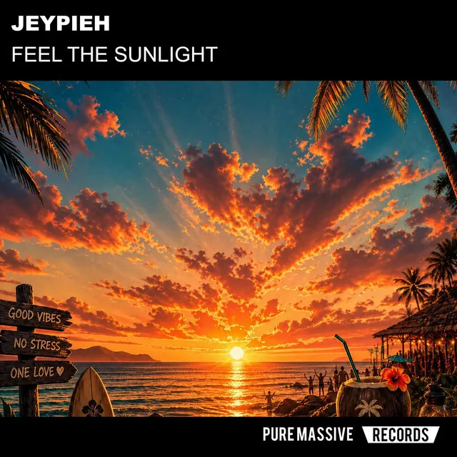 Feel the Sunlight by Jeypieh - Frenchcore cover art