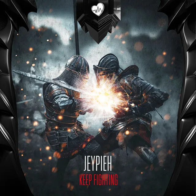 Keep Fighting by Jeypieh - Frenchcore cover art