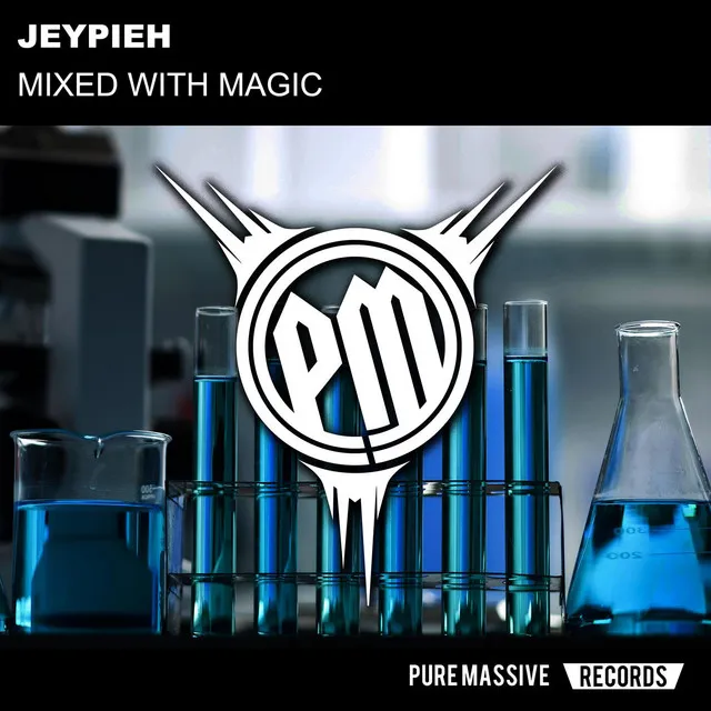 Mixed with Magic by Jeypieh - Frenchcore cover art