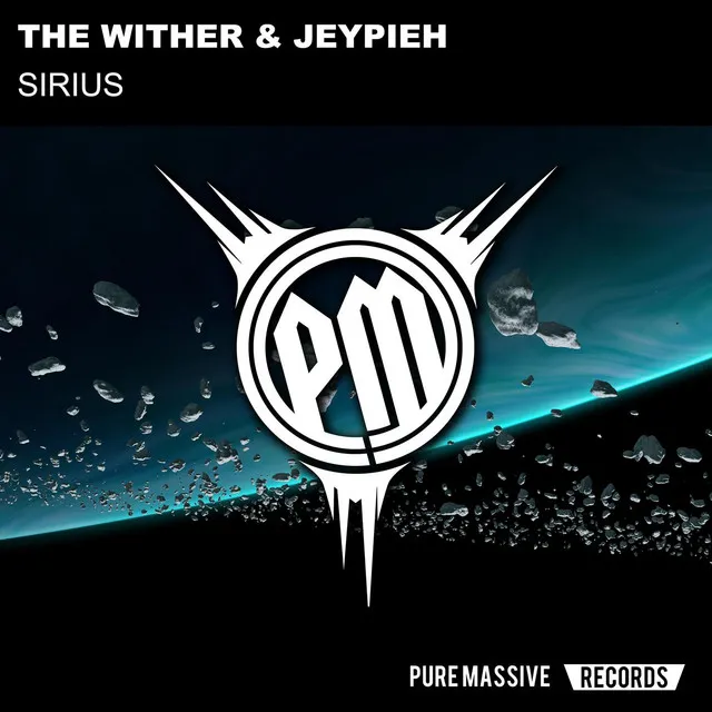 Sirius by Jeypieh, The Wither - Frenchcore cover art