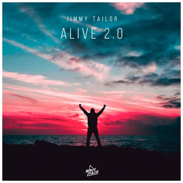 Alive 2.0 by Jimmy Tailor - Hardstyle cover art
