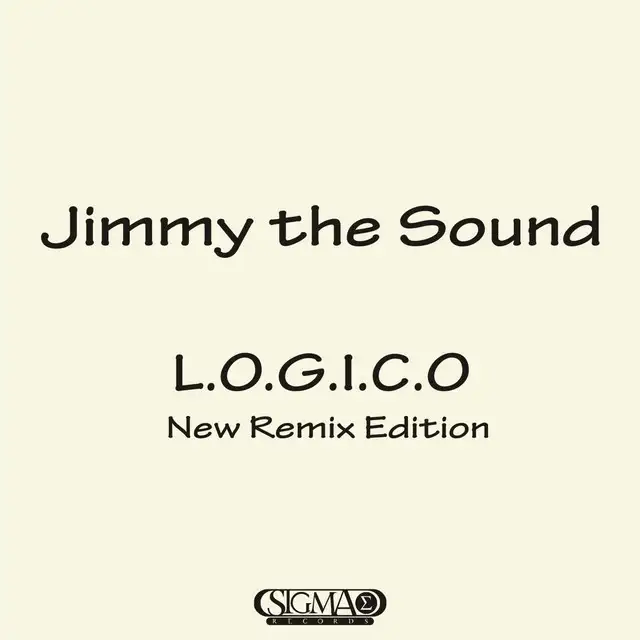 L.O.G.I.C.O - Logico Remix 2003 by Jimmy The Sound - Hardstyle cover art