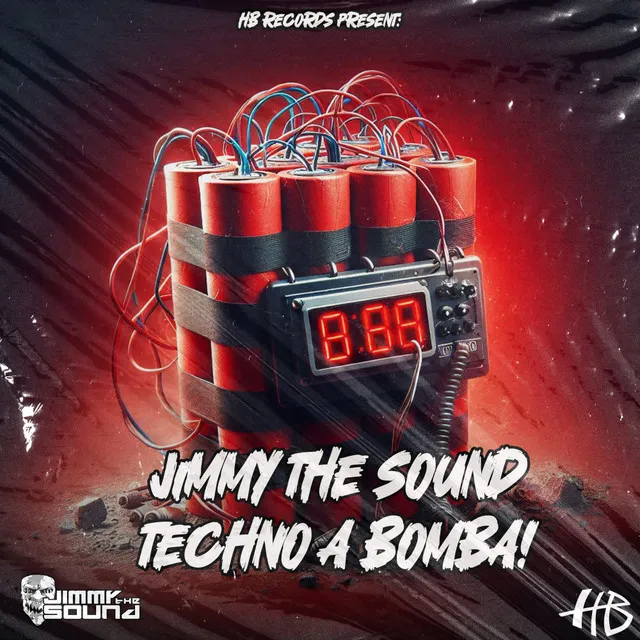 Techno A Bomba! by Jimmy The Sound - Hard Techno cover art