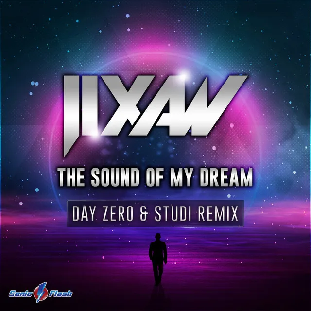 The Sound of My Dream - Day Zero & Studi Remix by Jixaw, DAY ZERO, Studi - Hardstyle cover art