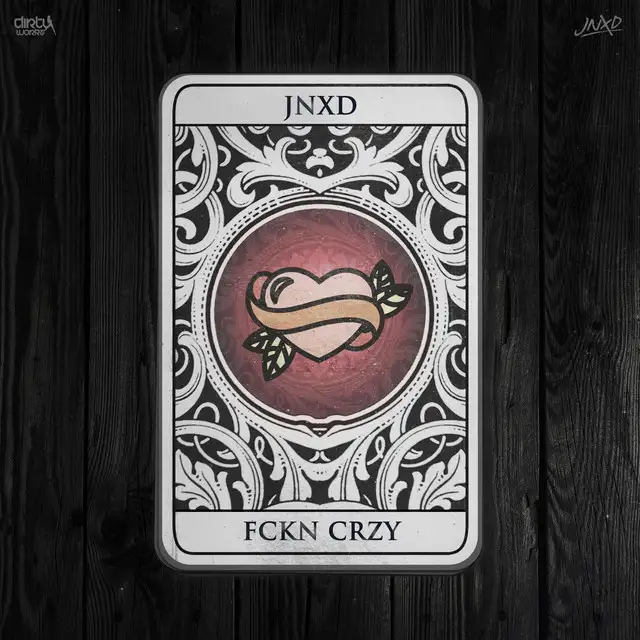FCKN CRZY by JNXD - Hardstyle cover art