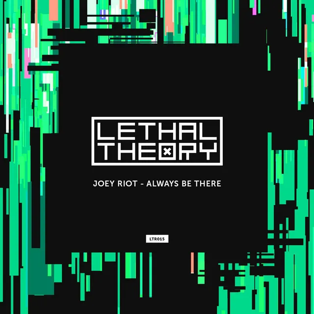 Always Be There by Joey Riot - Happy Hardcore cover art