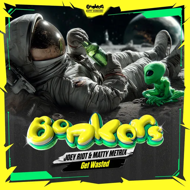 Get Wasted by Joey Riot, Bonkers, Matty Metrix - Happy Hardcore cover art