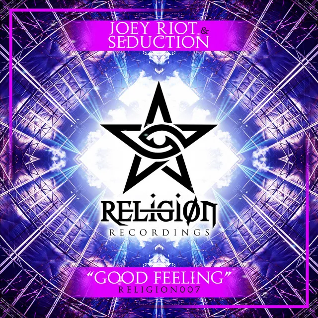 Good Feeling - Extended Mix by Joey Riot, Seduction - Happy Hardcore cover art