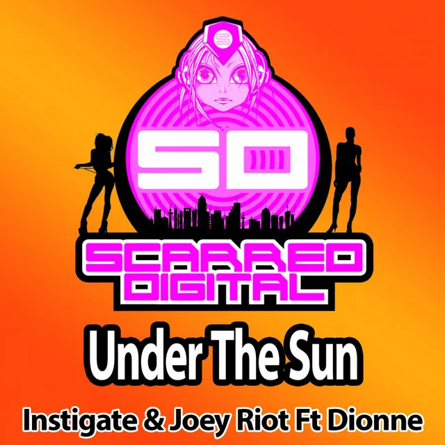 Under The Sun - Original Mix by Joey Riot, Instigate, Dionne - Happy Hardcore cover art
