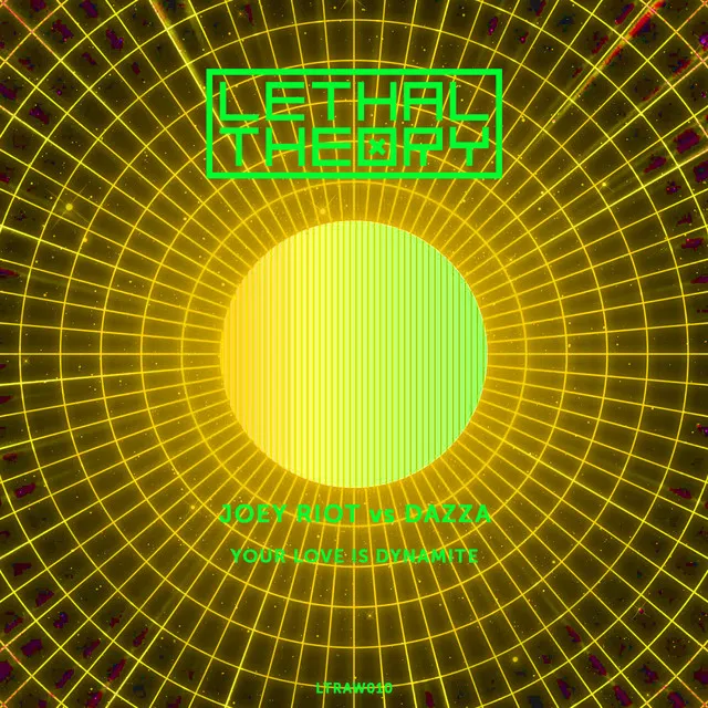 Your Love Is Dynamite by Joey Riot, Dazza - Happy Hardcore cover art