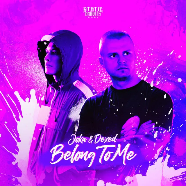 Belong To Me by JOKA, Dexed - Hardstyle cover art