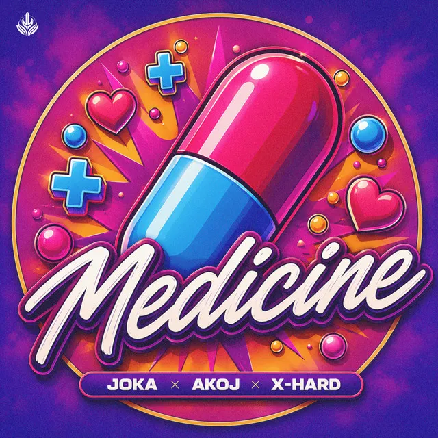 Medicine by JOKA, AKOJ, X-Hard - Hardstyle cover art