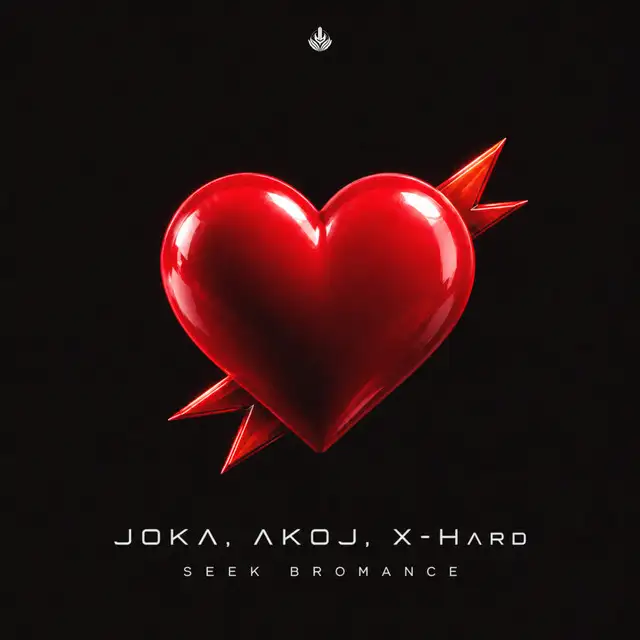 Seek Bromance - Sped Up by JOKA, AKOJ, X-Hard - Hardstyle cover art