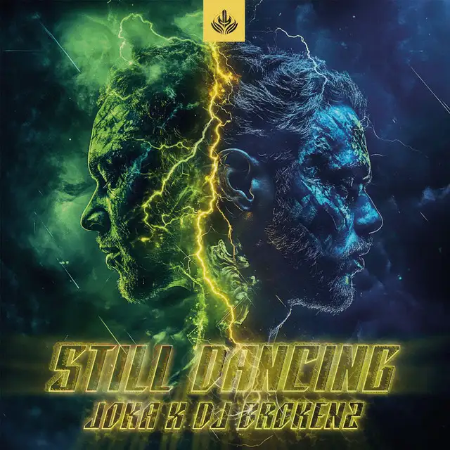 Still Dancing by JOKA, DJ Brokenz - Hardstyle cover art