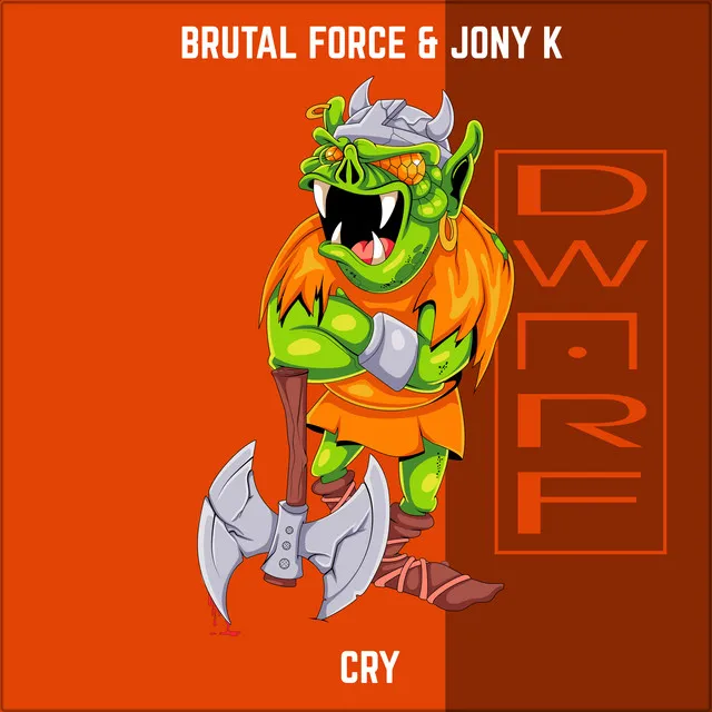 Cry by Jony K, Brutal Force - Hardcore cover art