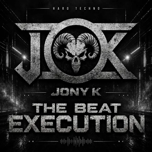 The Beat Execution by Jony K - Hardcore cover art