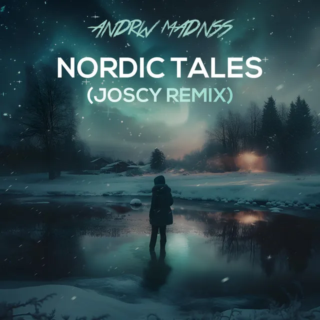 Nordic Tales - Joscy Remix by Joscy, ANDRW MADNSS - Hardstyle cover art