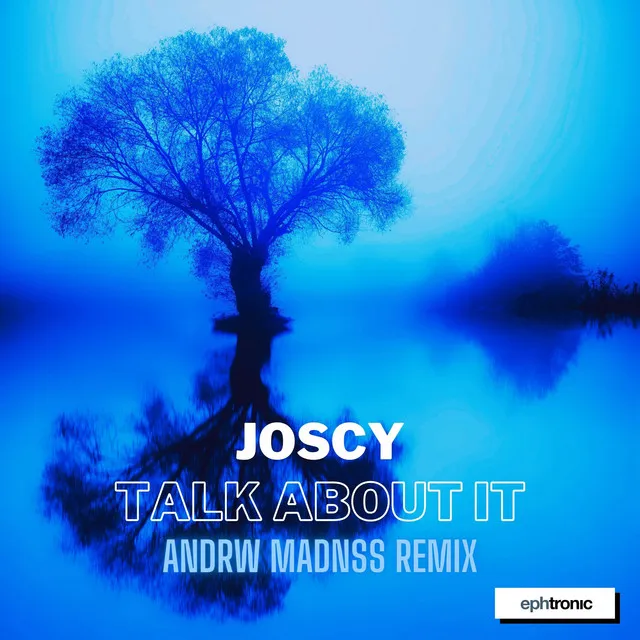 Talk About It - ANDRW MADNSS Remix by Joscy, ANDRW MADNSS - Hardstyle cover art
