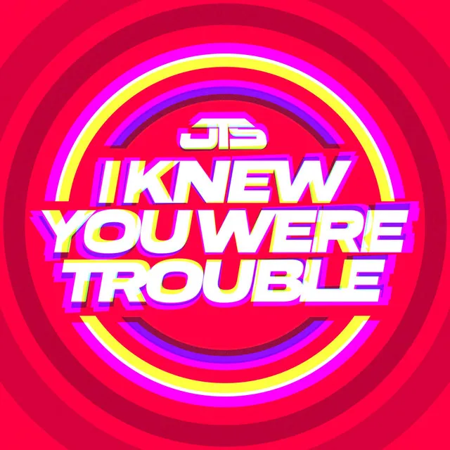 Trouble (I Knew You Were) - Radio Edit by JTS - Happy Hardcore cover art