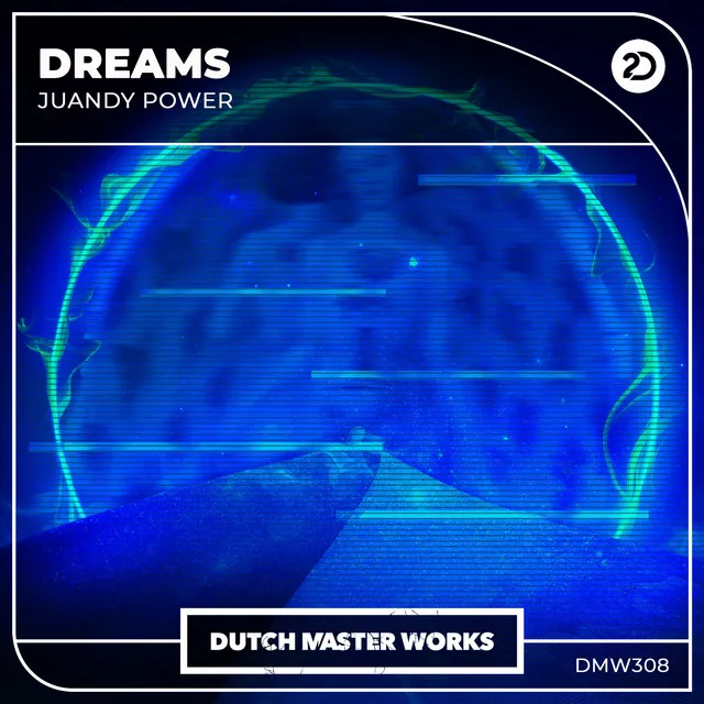 Dreams by Juandy Power - Euphoric Hardstyle cover art