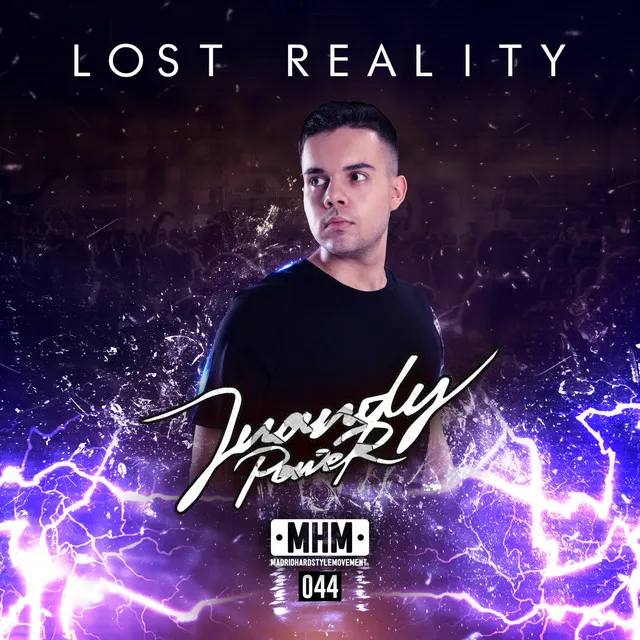 Lost Reality - Extended Mix by Juandy Power - Hardstyle cover art